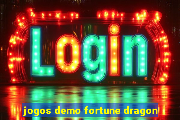 jogos demo fortune dragon